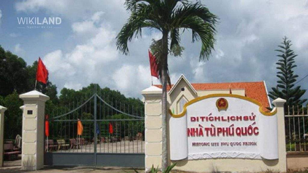 Nhà tù Phú Quốc – di tích lịch sử nhà Lao cây dừa - địa điểm du lịch Phú Quốc