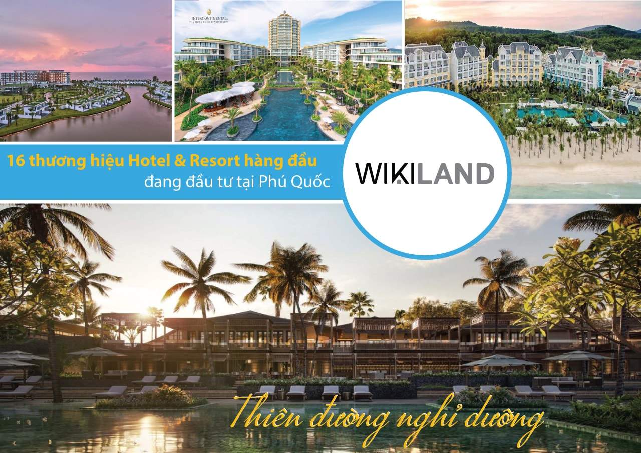16 thương hiệu Hotel & Resort hàng đầu đang đầu tư tại Phú Quốc (cập nhật tháng 07 năm 2022)