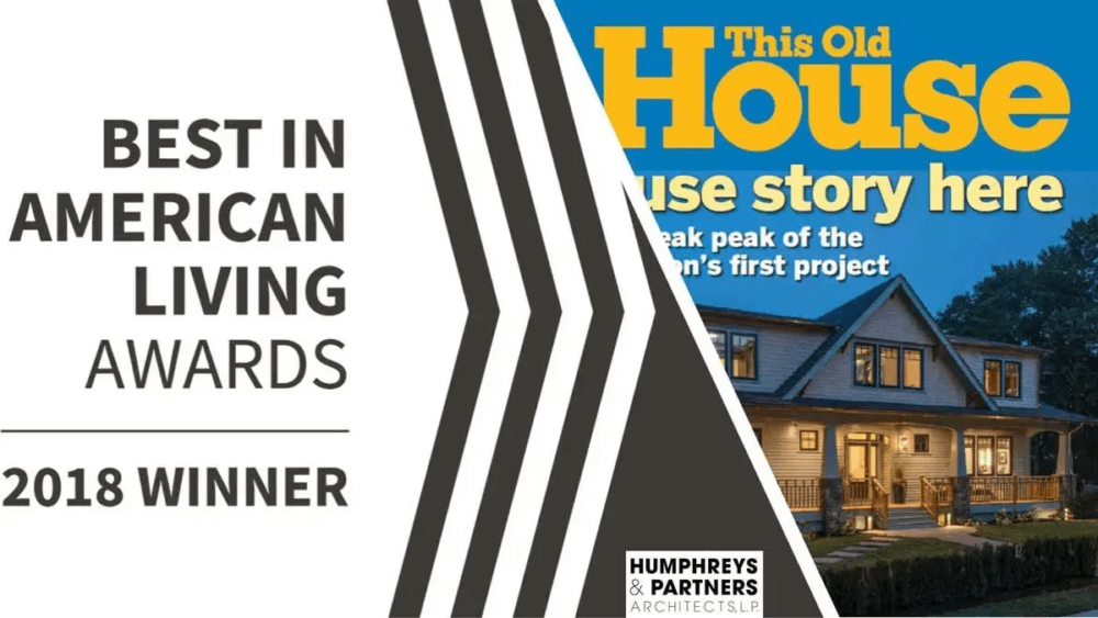 Best in American Living là một trong những giải thưởng danh giá khẳng định năng lực của Humphreys and Partners Architects