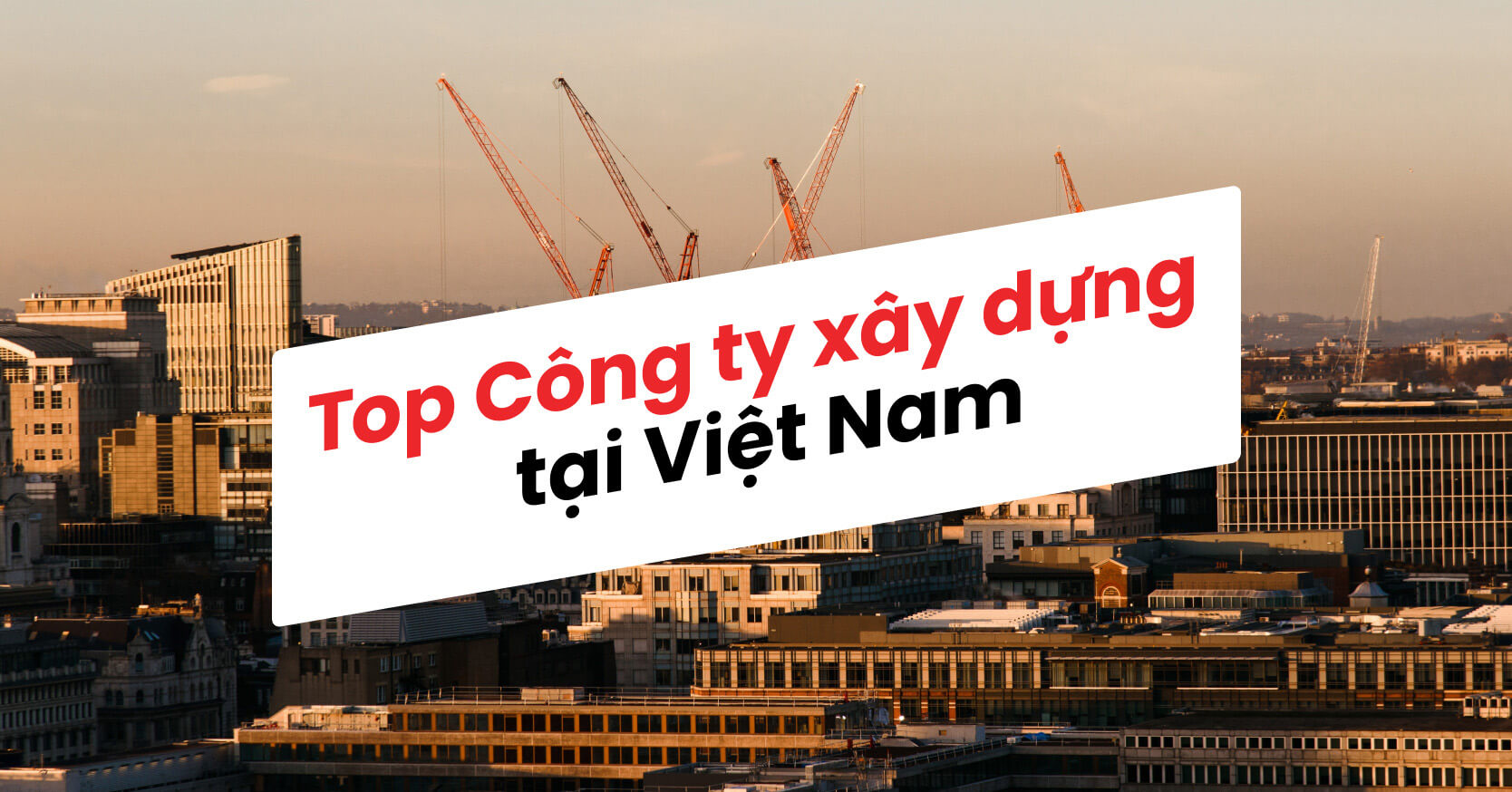 Danh sách công ty xây dựng tại Việt Nam