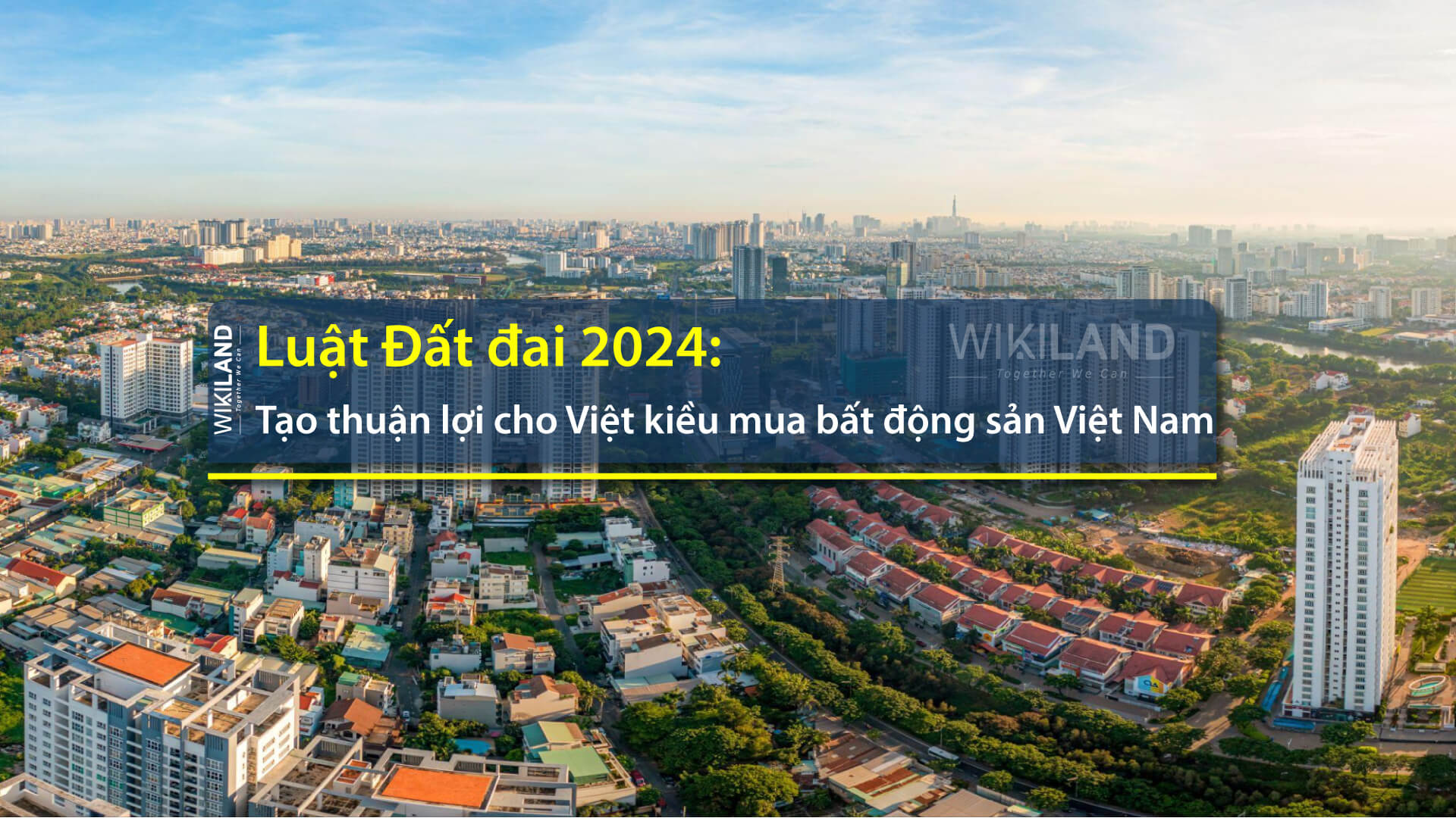 Luật Đất đai 2024 tạo thuận lợi cho Việt kiều mua bất động sản Việt Nam