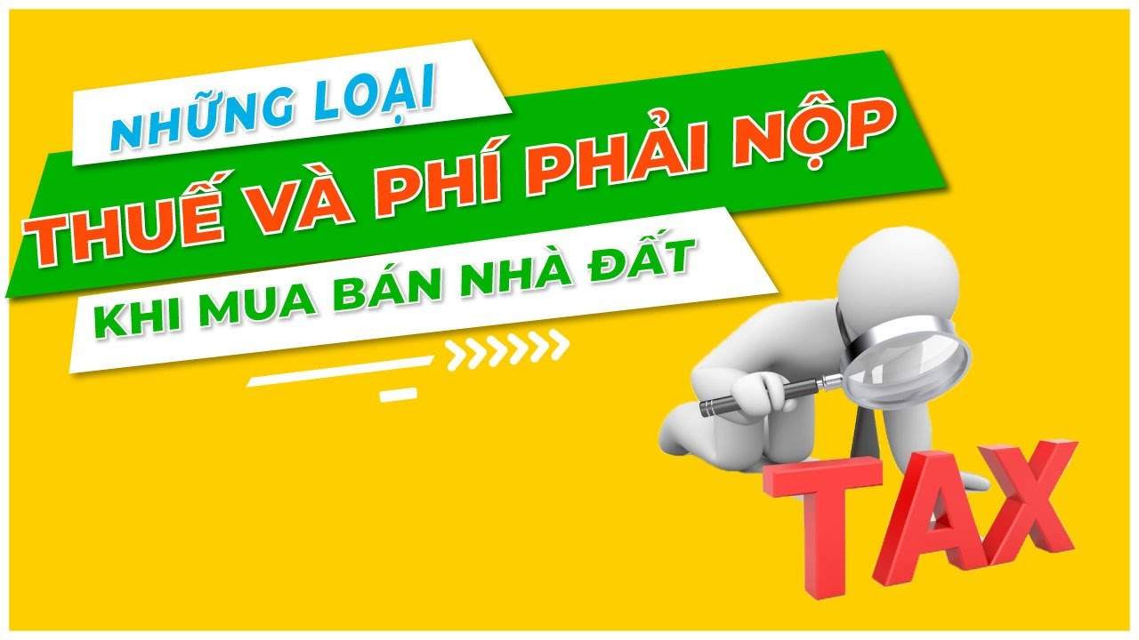 Thuế phí khi mua bán nhà đất Phú Quốc